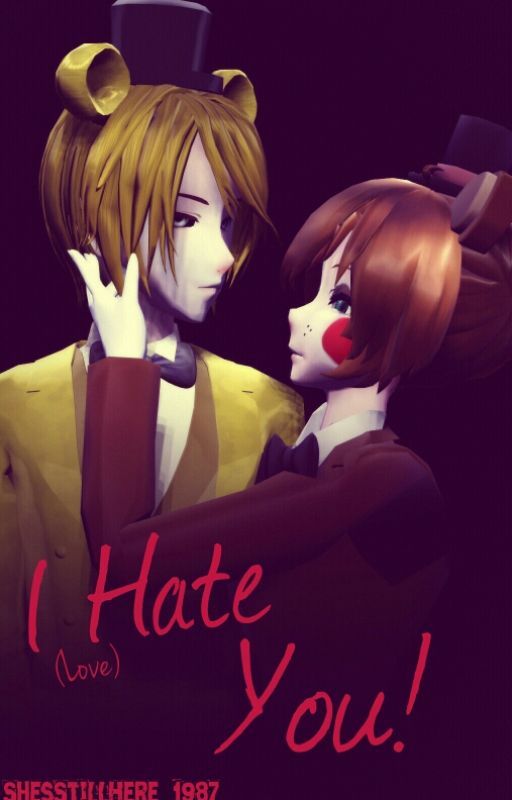 ❌ |FNaF ff| I Love (Hate) You || I Love You, Golden Freddy 2 by baoshine