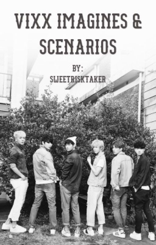 VIXX Scenarios [Request Open] by SweetRiskTaker