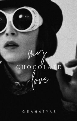 My chocolate love (Johnny Depp | Charlie and the chocolate factory fanfict)✔ cover