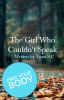 The Girl Who Couldn't Speak ✓