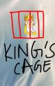 King's Cage- A Fabulous Fanfiction by pamsam101