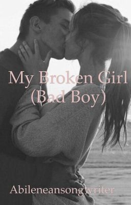 My Broken Girl (Bad Boy) cover