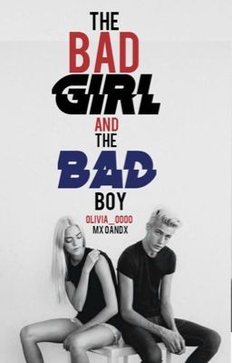 The Bad Girl And The Bad Boy {COMPLETED} cover