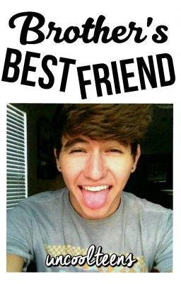 Brother's Best Friend (Jc Caylen FanFic) cover