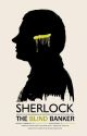 The Blind Banker (Sherlock x Female!Reader) by LayceJ25