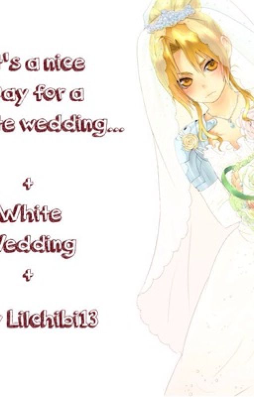 White Wedding (Royed One shot) by Lilchibi13