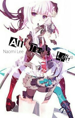 All That's Left (AssClass Fanfic) cover