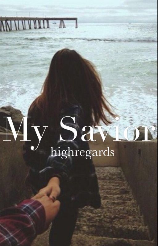 My Savior (Josh Hutcherson Fan Fiction) by highregards