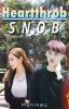 Heartthrob Snob // D.O.