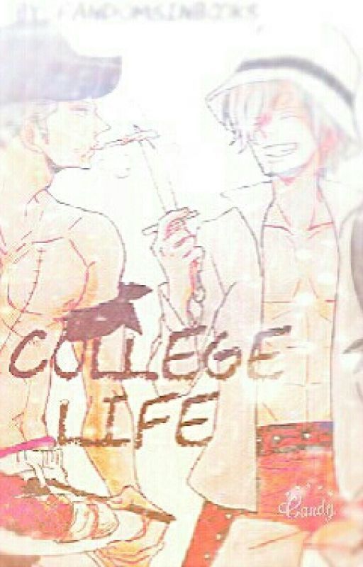 Collage Life (ZoroxSanji Fic) by FandomsInBooks