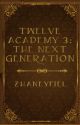 12 Academy 3: The Next Generation by Xhanxhaney