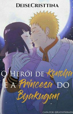 O Herói De Konoha E A Princesa Do Byakugan cover