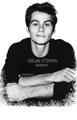 Dylan O'Brien Imagines cover