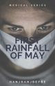 First Rainfall of May [MEDICAL SERIES #1] by hanjhanjbeybe