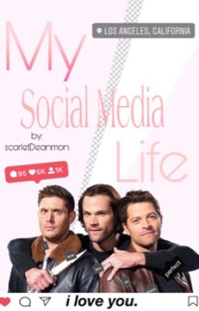 •My Social Media Life •Jensen Ackles FanFic• by scarletDeanmon