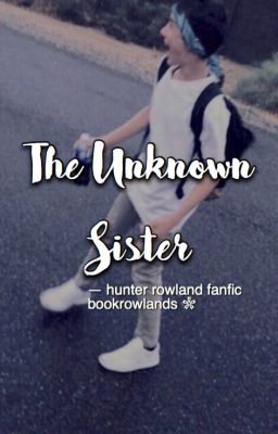 the unknown sister | hbr [✓] cover