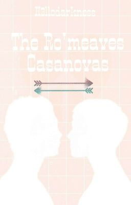 The Ro'meaves Casanovas {A Gaurence, Zanvis & Vlante FanFic} cover