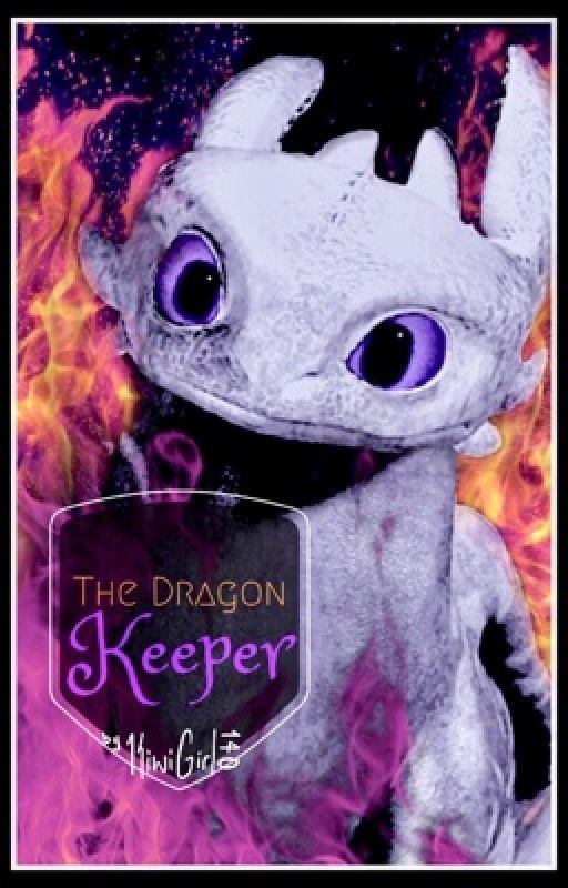 The Dragon Keeper (HTTYD2 x Reader Story) by Galactic_Timezone