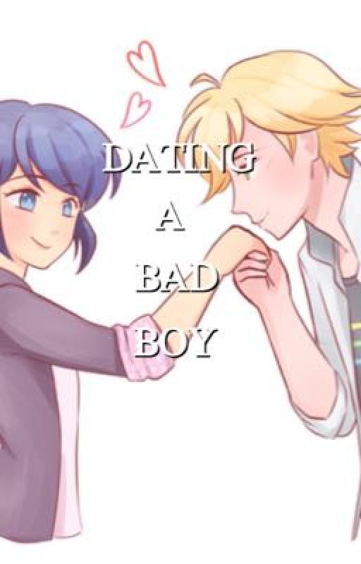 Dating a bad boy || miraculous ladybug by chatrawr