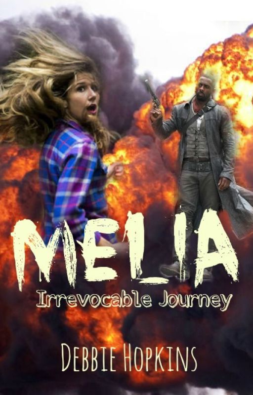 Melia-Irrevocable Journey (Sequel to Irrevocable Quest) by DebbieHopkins