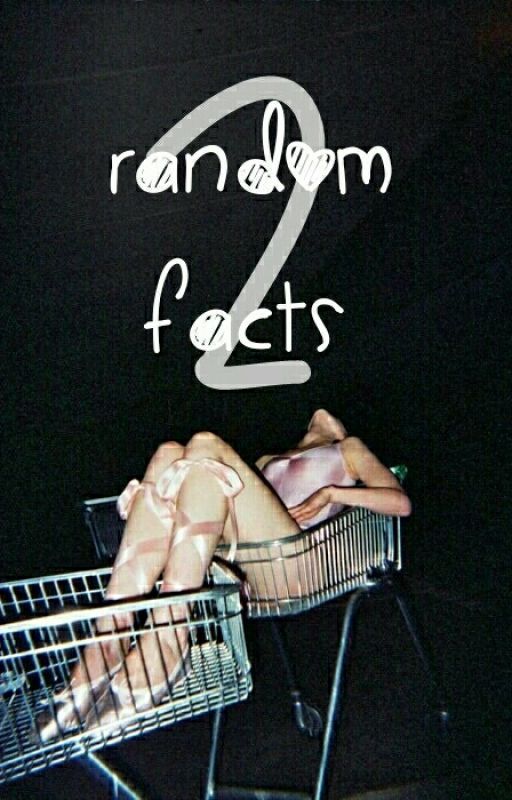 Random Facts 2 (COMPLETE) by WaveNikki