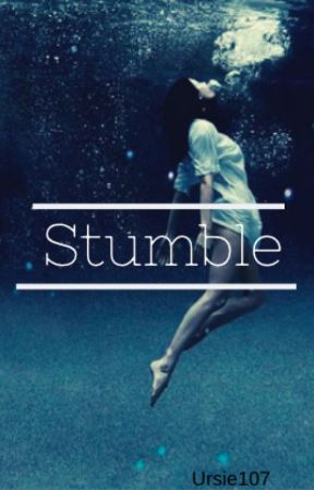 Stumble - A Fred Weasley Fanfiction by ursie107