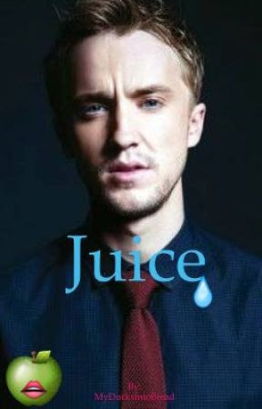 Juice| A Draco Malfoy Story by myducksintobread