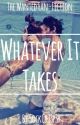 Whatever It Takes. (The Wanted Fan-Fiction) by SockCr33p3r