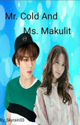 Mr. Cold And Ms. Makulit cover