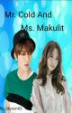 Mr. Cold And Ms. Makulit by Skyrain03