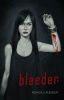 Bleeder [Blood Magic, Book 1]