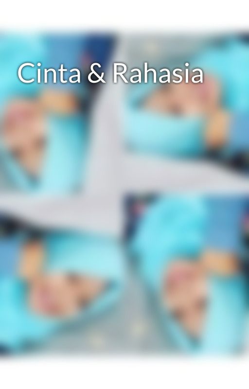 Cinta & Rahasia by VinkaVinka