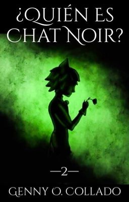 ¿Quién es Chat Noir? [#2] cover