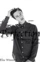 Perfection - Cameron Dallas Fanfic by EliseWinningxox