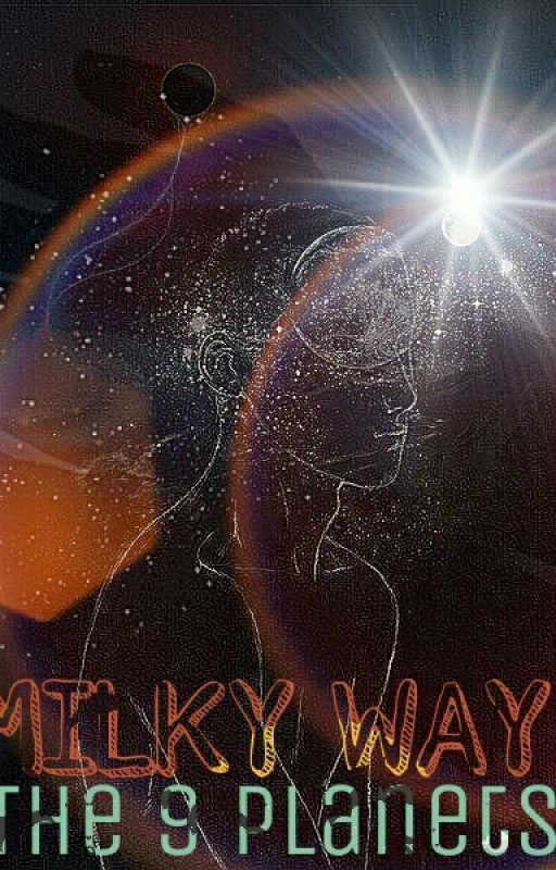 MILKYWAY- Nemesis Returns #wattys2017 by EddW1t