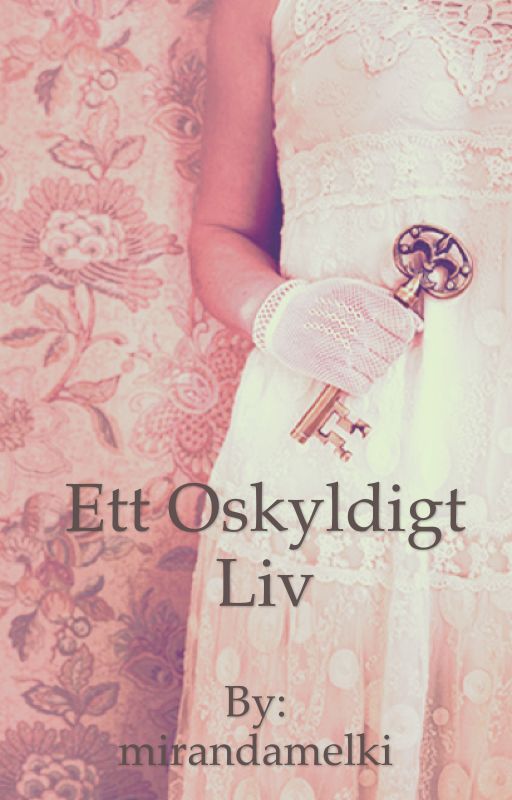 Ett oskyldigt Liv: av Miranda Melki by mirandamelki