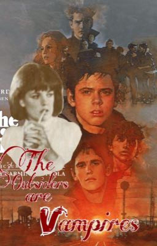 The Outsiders are Vampires (Marcia's POV fanfiction) by blingal