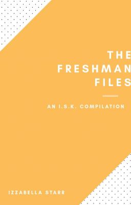 An Ignorant Society Kids Compilation: The Freshmen Files cover