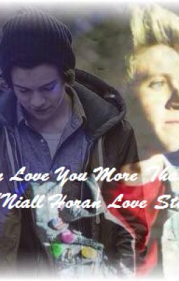 I Can Love You More Than Him (Niall Horan Love Story) cover