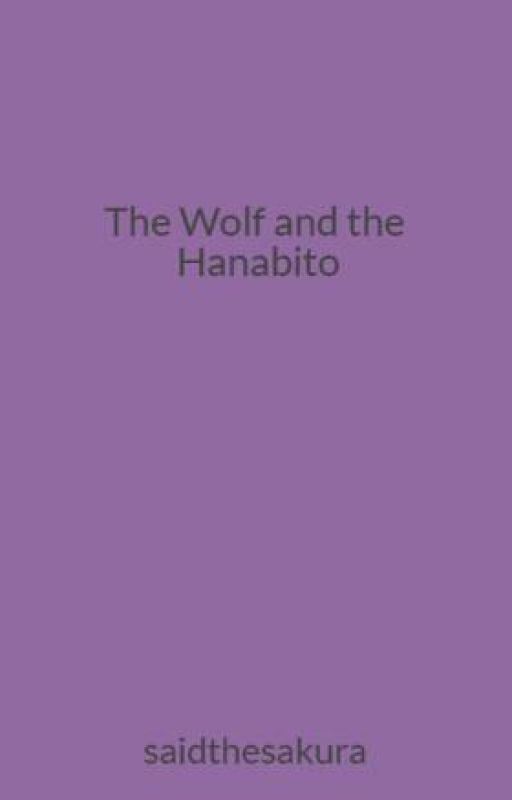 The Wolf and the Hanabito by saidthesakura