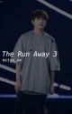 The Run Away 3 || Jungkook BTS  by mitsu_xx