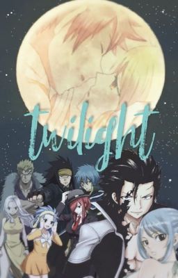 Twilight (Fairy Tail Version) cover