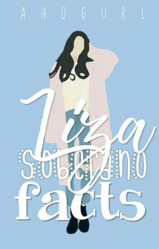 LIZA SOBERANO FACTS by -aeshite-