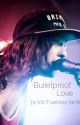 Bulletproof Love by xtayashbyx