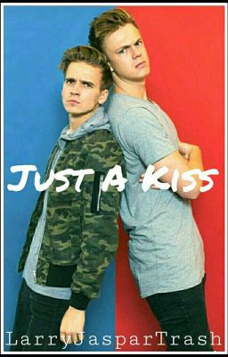 Just A Kiss (A Jaspar Fic) [Discontinued until Editing Is Complete] cover