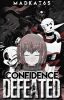 Confidence Defeated: An Undertale Short Story