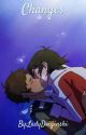 Changes (Klance) by LadyDoujinshi