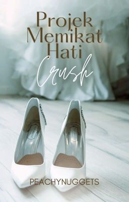 [RE-EDIT]Projek Memikat Hati Crush [C]   [C]PMHC 2 cover