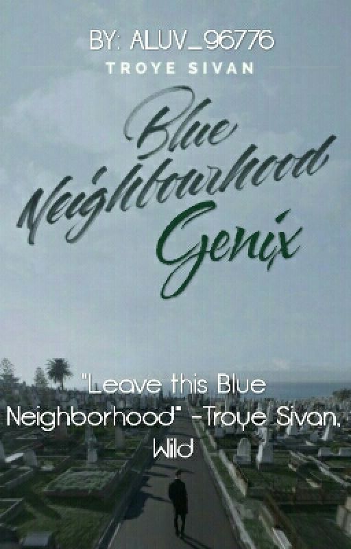 Blue Neighborhood  Genix (Gene x Zenix) by Aluv_96776