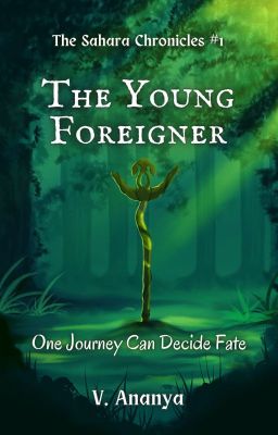 The Sahara Chronicles #1: The Young Foreigner (Available in full on Amazon) cover